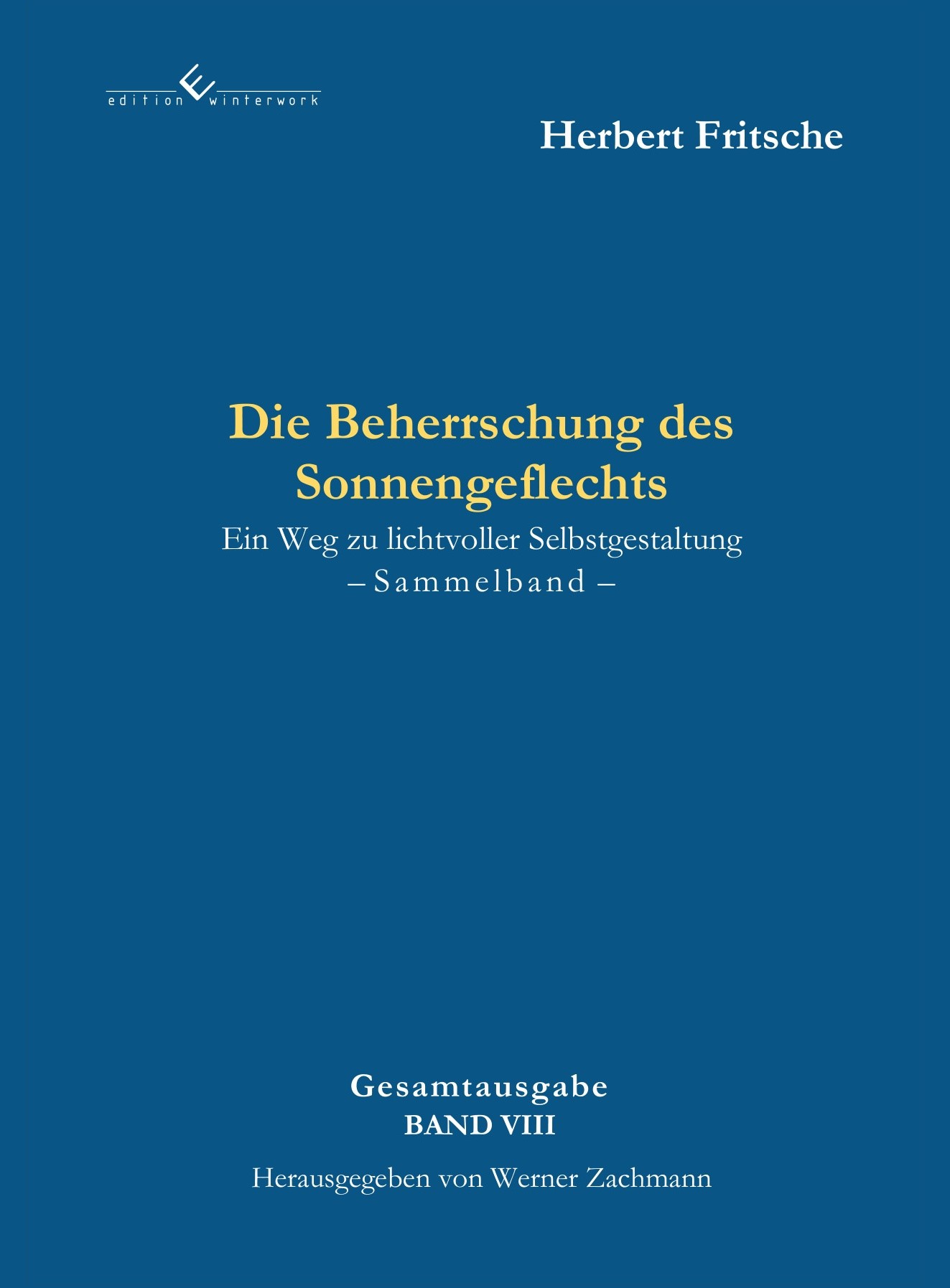 Die Beherrschung des Sonnengeflechts
