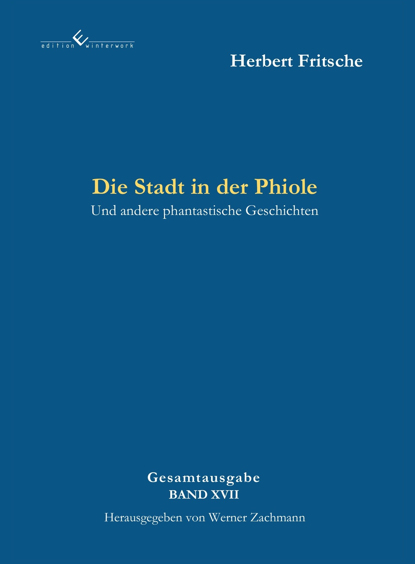 Die Stadt in der Phiole